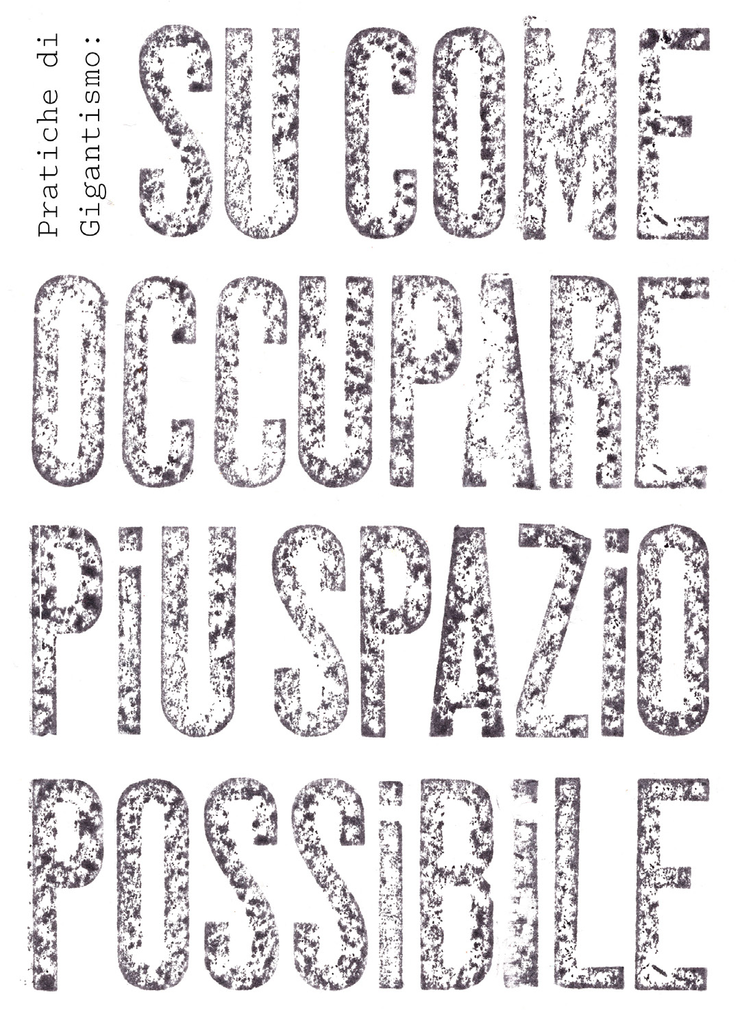 Su come occupare più spazio possibile